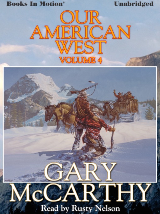 Title details for Our American West by Gary McCarthy - Available